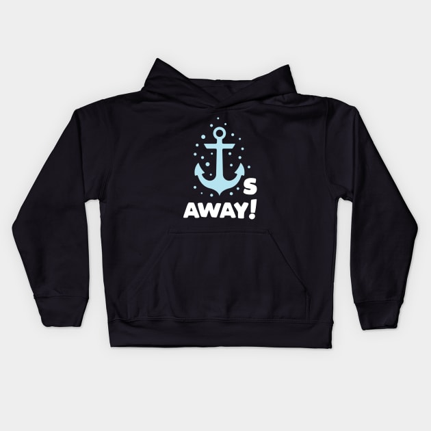 Anchors Away Kids Hoodie by NQArtist